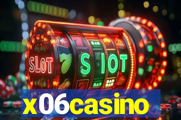 x06casino