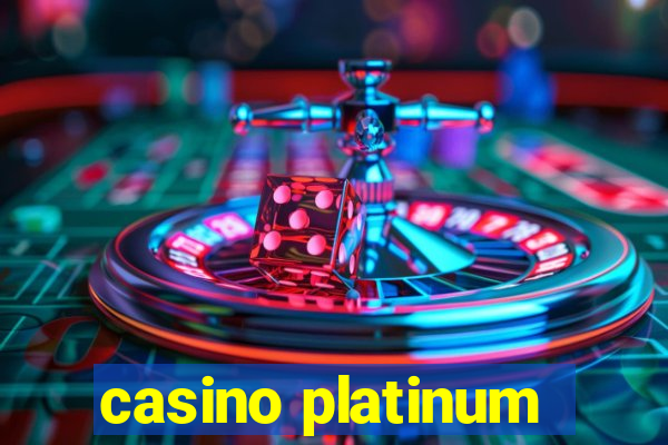 casino platinum