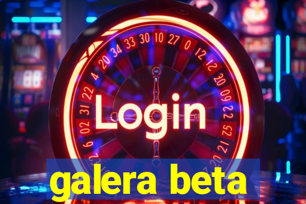 galera beta