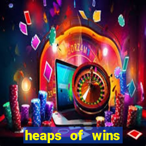 heaps of wins casino no deposit bonus