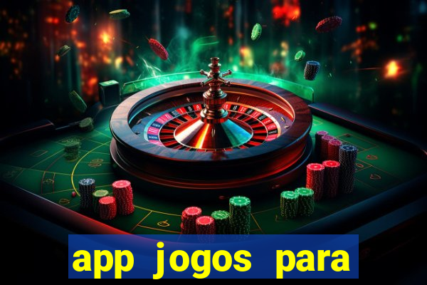 app jogos para ganhar dinheiro