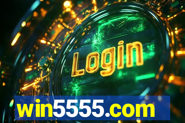 win5555.com