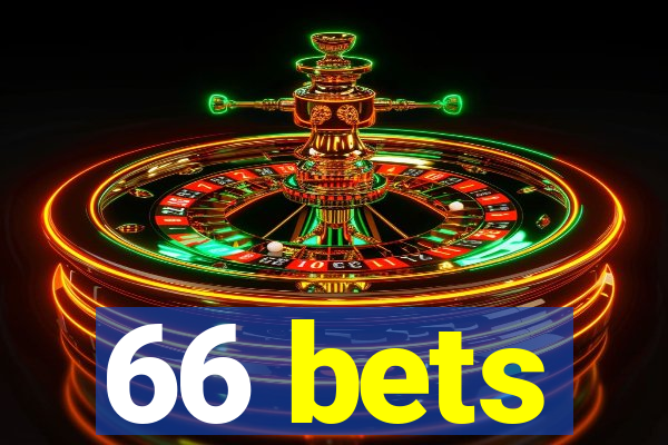 66 bets