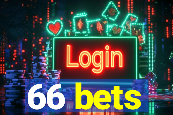 66 bets