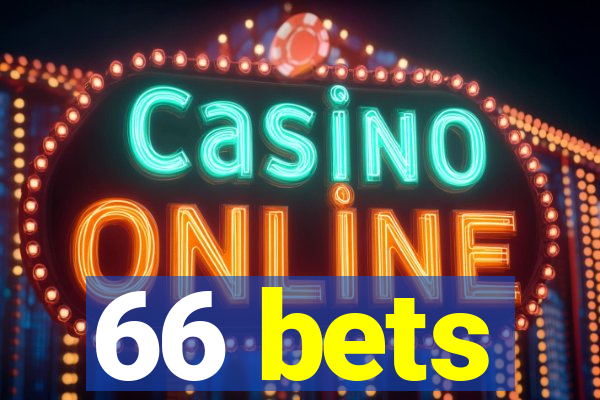 66 bets