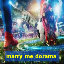 marry me dorama