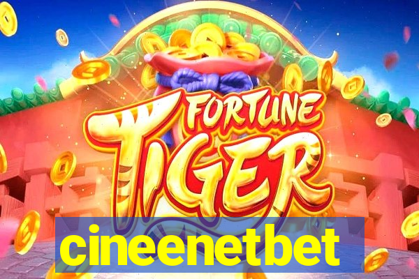 cineenetbet