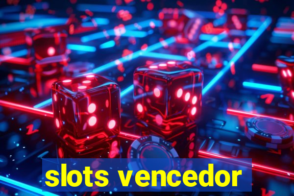 slots vencedor