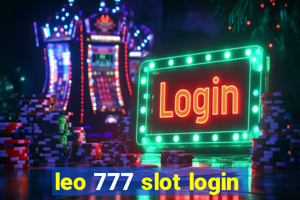 leo 777 slot login