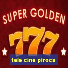 tele cine piroca