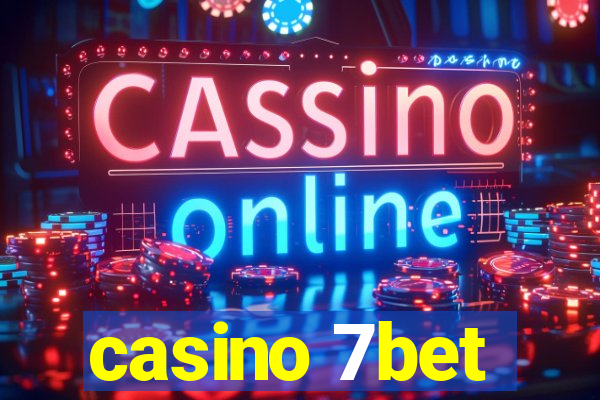 casino 7bet