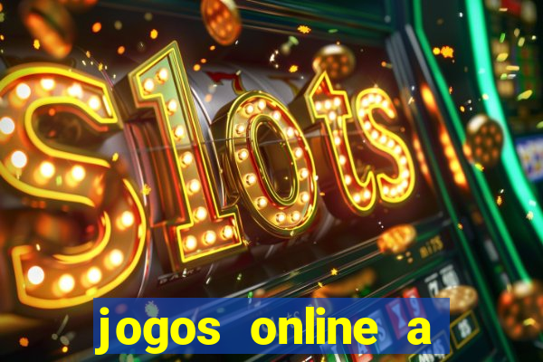 jogos online a valer dinheiro