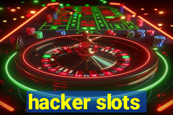 hacker slots