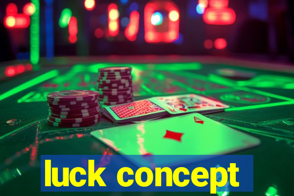 luck concept