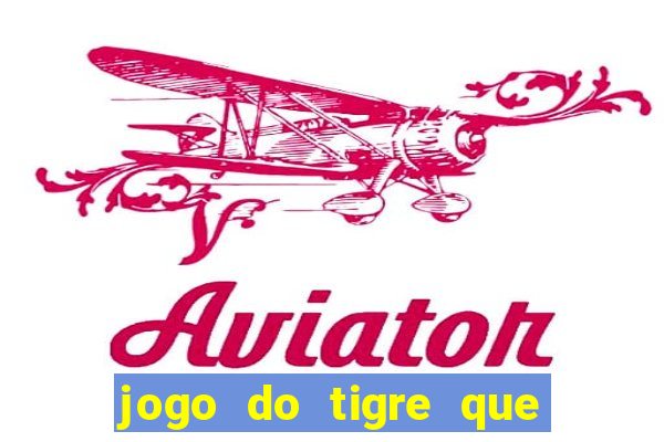 jogo do tigre que depositar 5 reais