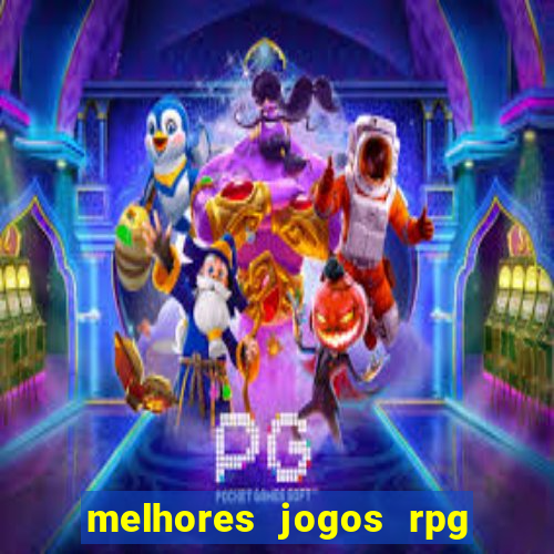 melhores jogos rpg para celular