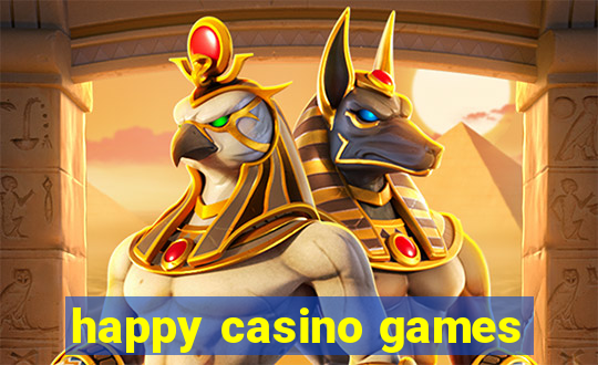 happy casino games