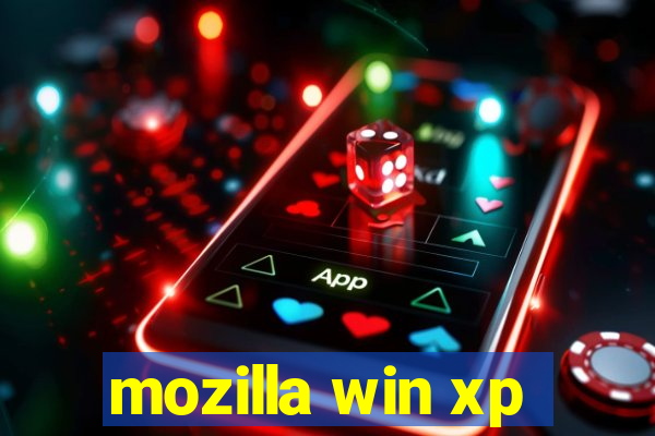 mozilla win xp