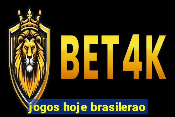 jogos hoje brasilerao