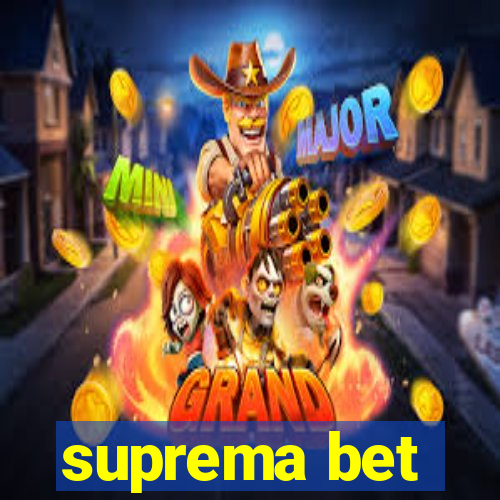 suprema bet