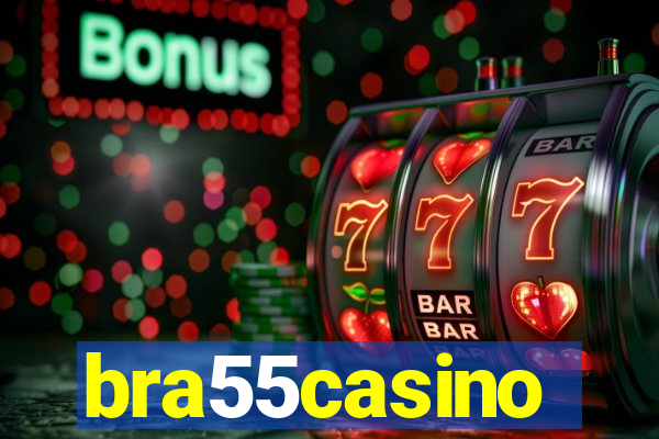 bra55casino