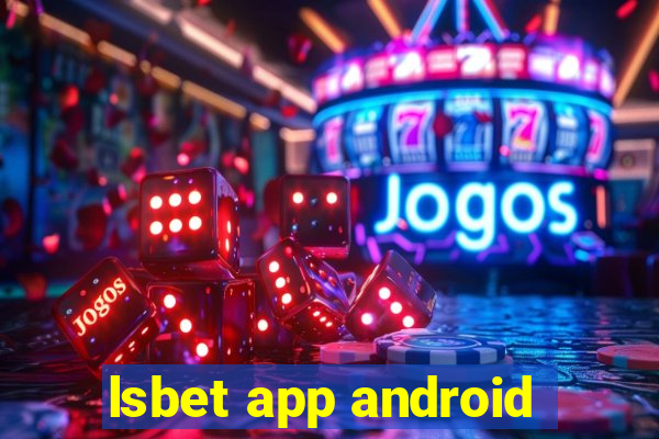 lsbet app android