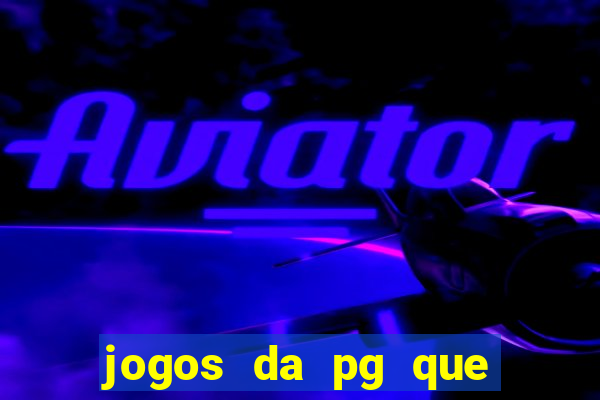 jogos da pg que mais paga