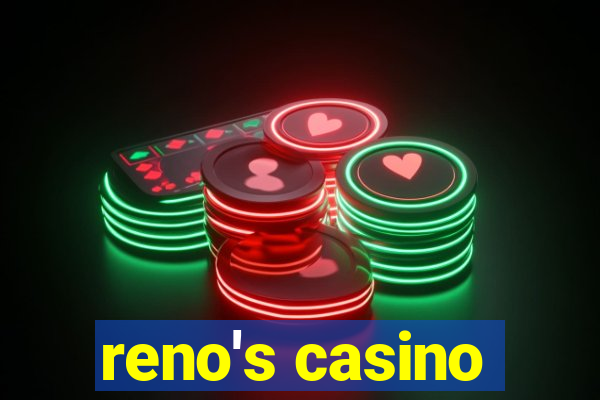 reno's casino