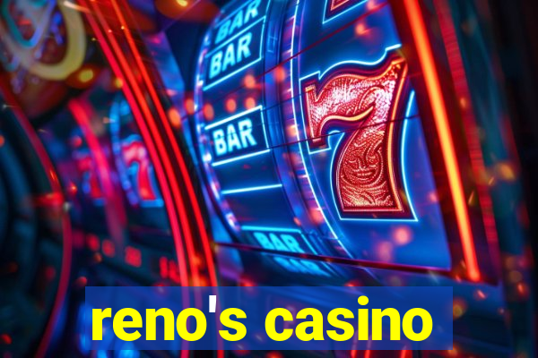 reno's casino