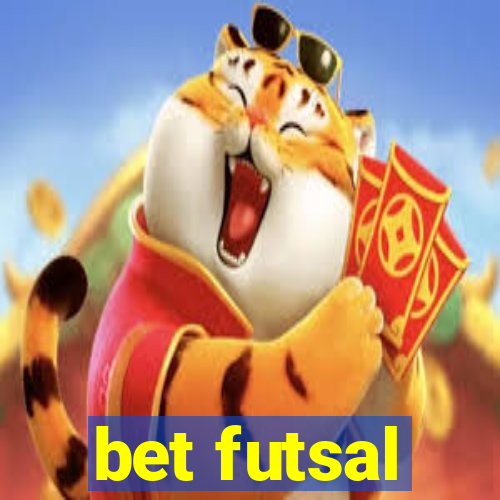 bet futsal