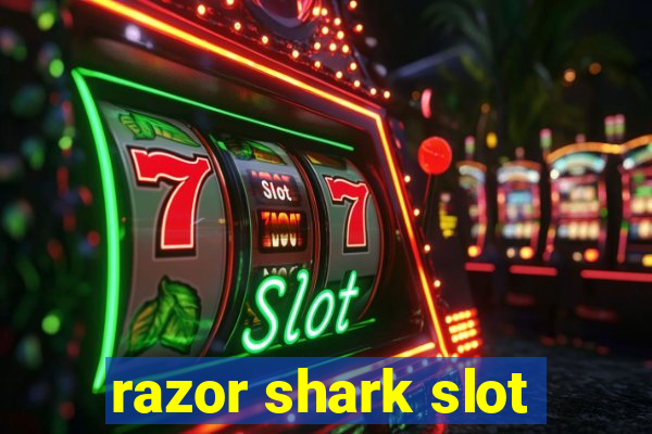 razor shark slot