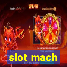 slot mach