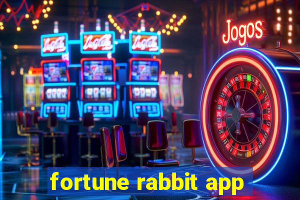 fortune rabbit app