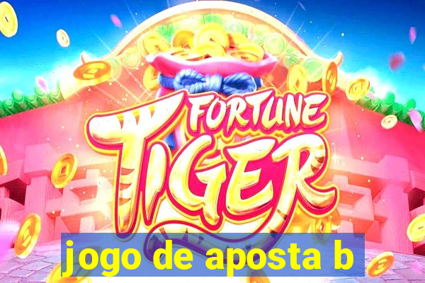 jogo de aposta b