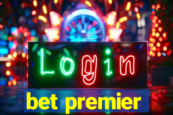 bet premier