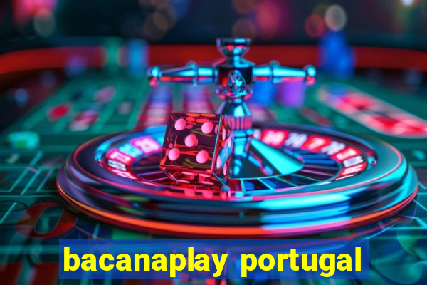 bacanaplay portugal