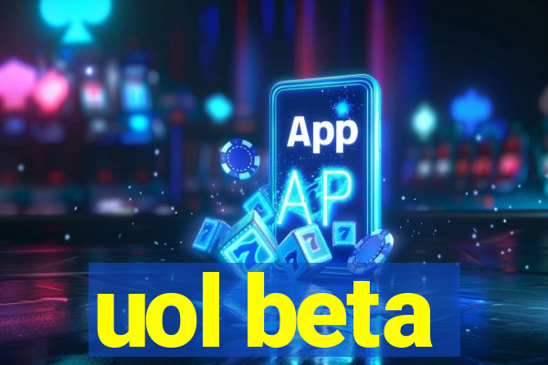 uol beta