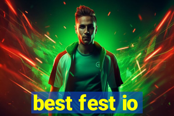 best fest io