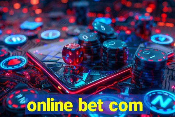 online bet com