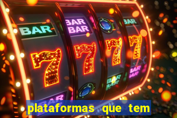 plataformas que tem fortune tiger