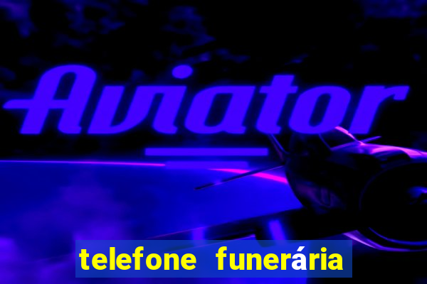 telefone funerária kiyoto porto feliz