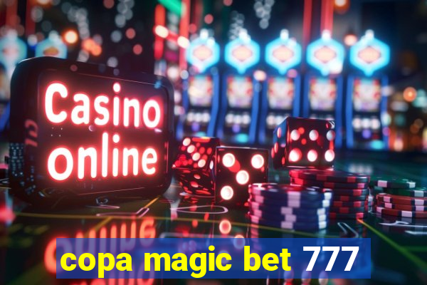 copa magic bet 777