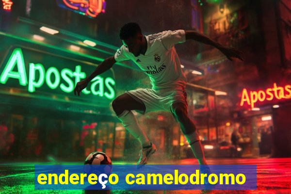 endereço camelodromo