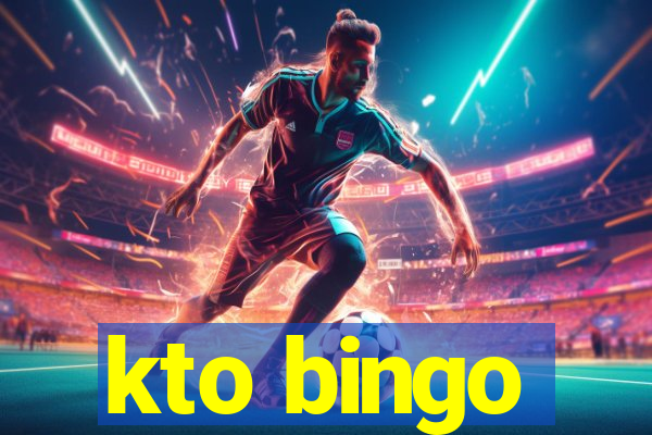 kto bingo