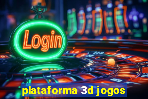 plataforma 3d jogos