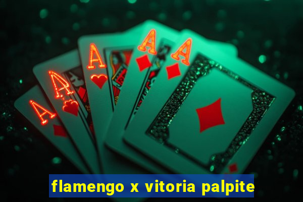 flamengo x vitoria palpite