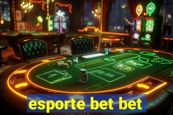 esporte bet bet