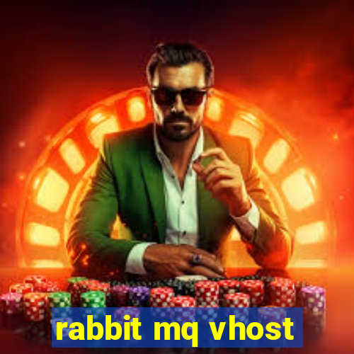 rabbit mq vhost