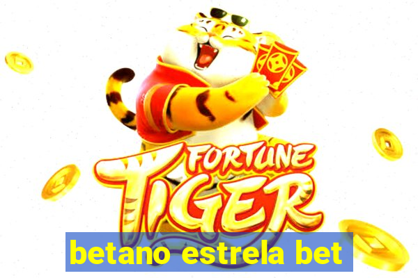 betano estrela bet