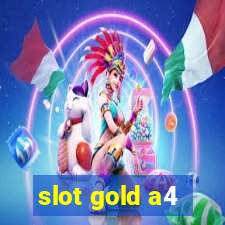 slot gold a4